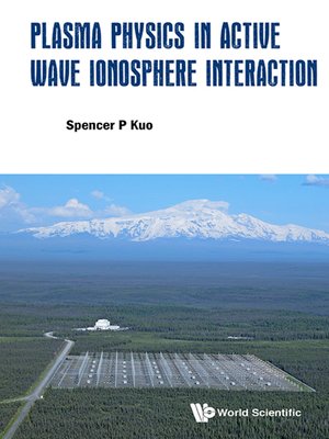 cover image of Plasma Physics In Active Wave Ionosphere Interaction